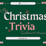 Christmas Trivia Questions & Answers