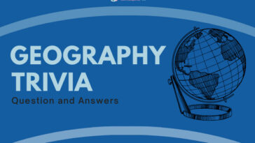 Geography Trivia Question & Answers