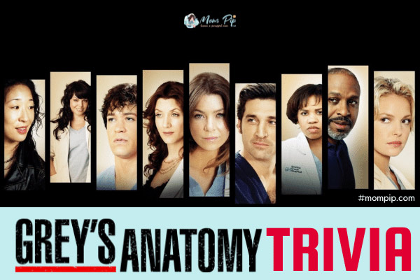 Grey’s Anatomy Trivia Questions & Answers
