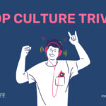 Pop Culture Trivia Questions & Answers