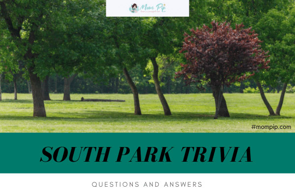 South Park Trivia Questions & Answers