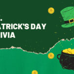 St. Patrick’s Day Trivia Questions & Answers