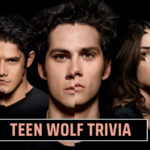 Teen Wolf Trivia Questions & Answers