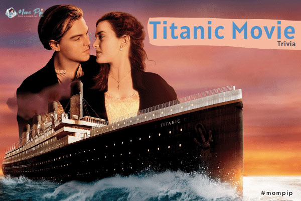 Titanic Movie Trivia Questions & Answers
