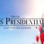 US Presidential Trivia Questions & Answers