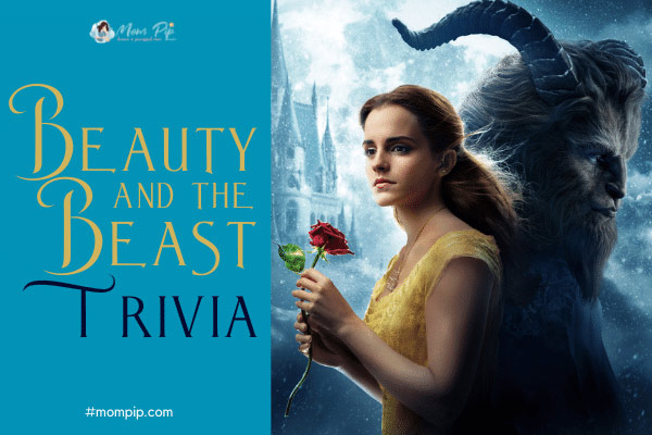 Beauty & the Beast Trivia Question & Answers